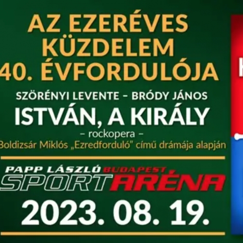 István, a király 2023