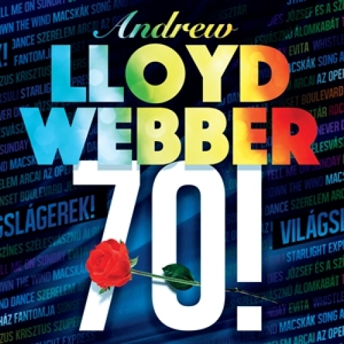 Andrew Lloyd Webber 70 szülinapi ünnepi koncert