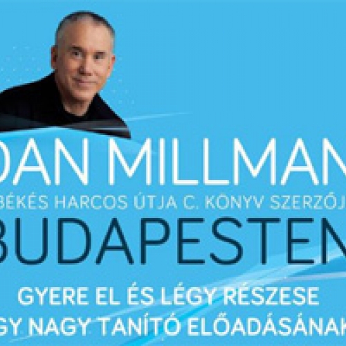 Dan Millman Magyarországon!