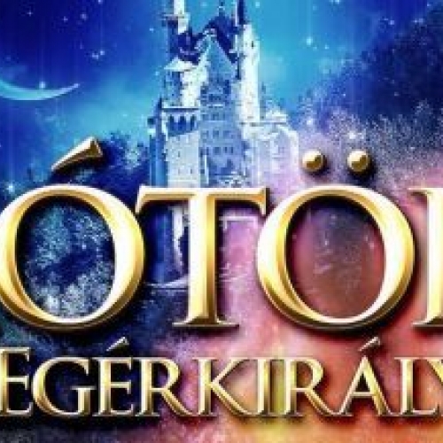 Diótörő és Egérkirály musical - BOK CSARNOK