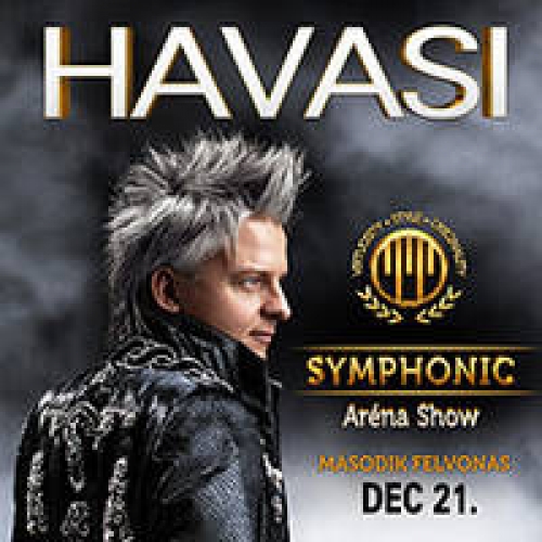 HAVASI Symphonic Aréna Show