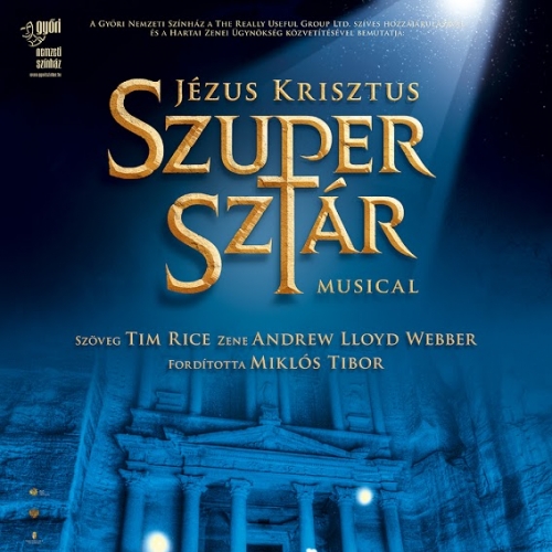Jézus Krisztus Szupersztár musical - Margitszigeti Szabadtéri Színpad Jézus Krisztus Szupersztár musical - Margitszigeti Szabadtéri Színpad