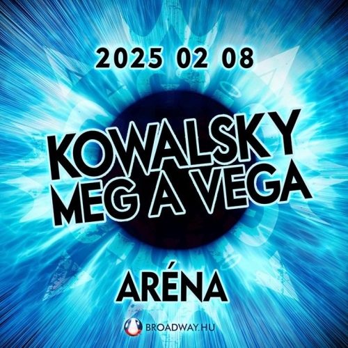 Kowalsky meg a Vega koncert 2025