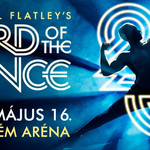 Lord of Dance 25 éves jubileumi turné 2023 - Veszprém Aréna Lord of Dance 25 éves jubileumi turné 2023 - Veszprém Aréna