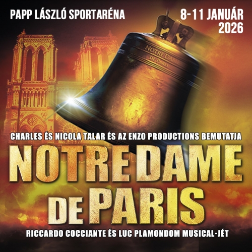 Notre Dame De Paris musical 2026 - Papp László Budapest Sportaréna