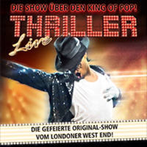 Thriller Live - Michael Jackson musical